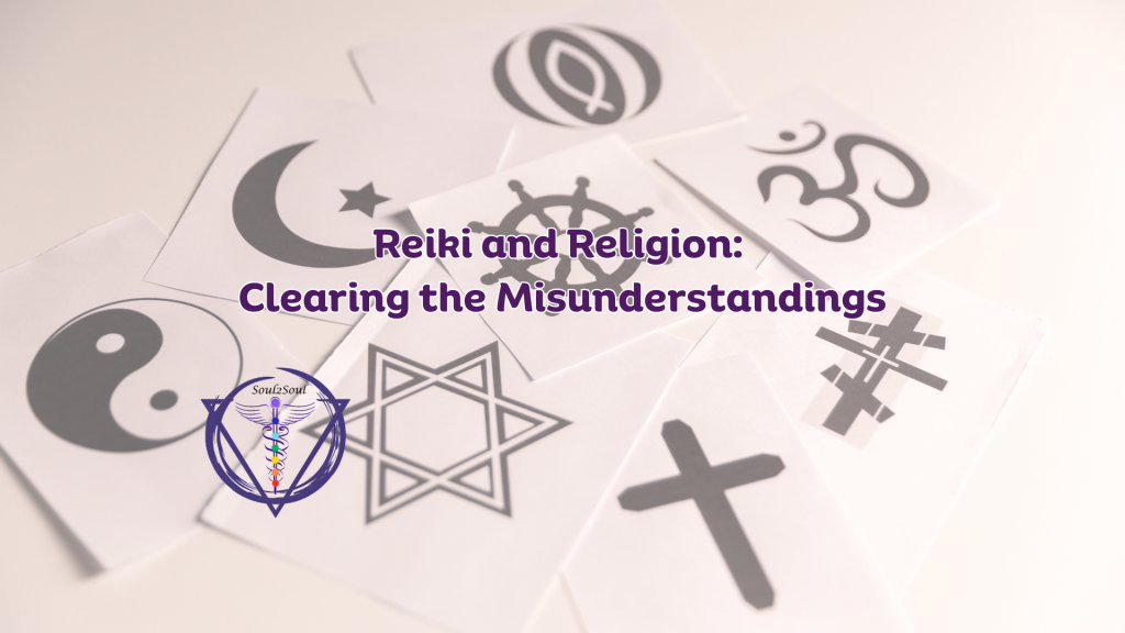 Reiki and Religion: Clearing the Misunderstandings